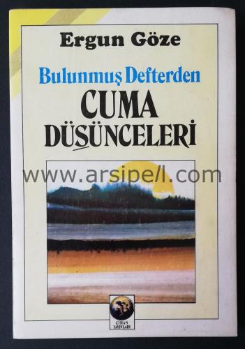 BULUNMUŞ DEFTERDEN CUMA DÜŞÜNCELERİ - İTHAFLI - İMZALI