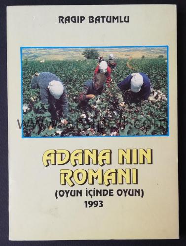 ADANA'NIN ROMANI - OYUN İÇİNDE OYUN