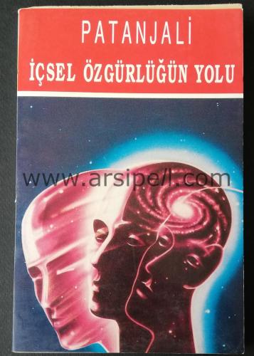 İÇSEL ÖZGÜRLÜĞÜN YOLU