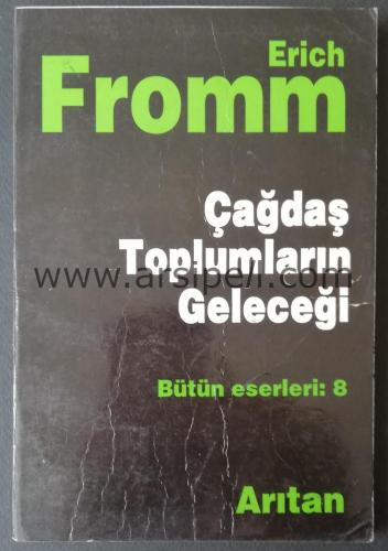 ÇAĞDAŞ TOPLUMLARIN GELECEĞİ