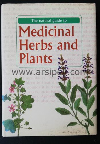 THE NATURAL GUIDE TO MEDICINAL HERBS AND PLANTS