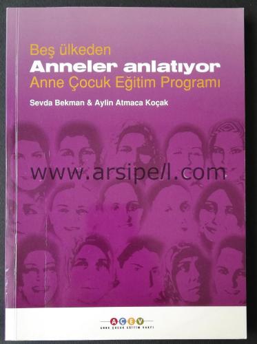 ANNELER ANLATIYOR - BEŞ ÜLKEDEN ANNE ÇOCUK EĞİTİM PROGRAMI