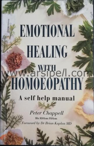 EMOTIONAL HEALING WITH HOMOEOPATHY A SELF HEPL MANUAL