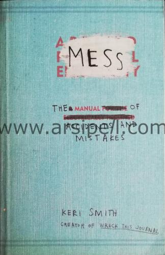 MESS THE MANUAL OF ACCIDENTS AND MISTAKES