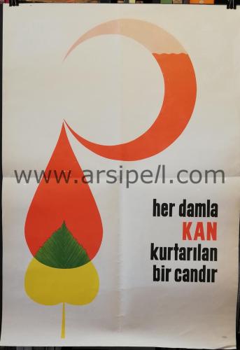 Kızılay Orjinal Reklam Afişi "Her Damla Kan Kurtarılan Bir Candır"