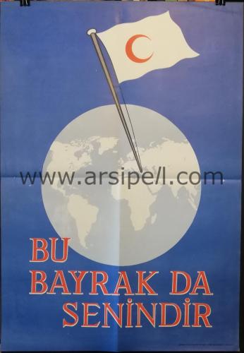 Kızılay Orjinal Reklam Afişi "Bu Bayrak da Senindir"