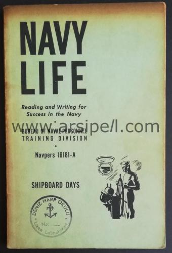 NAVY LIFE - SHIPBOARD DAYS ( BUREAU OF NAVAL PERSONNEL NAVPERS 16181 -