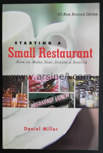 STARTING A SMALL RESTAURANT - HOW TO MAKE YOUR DREAM A REALITY