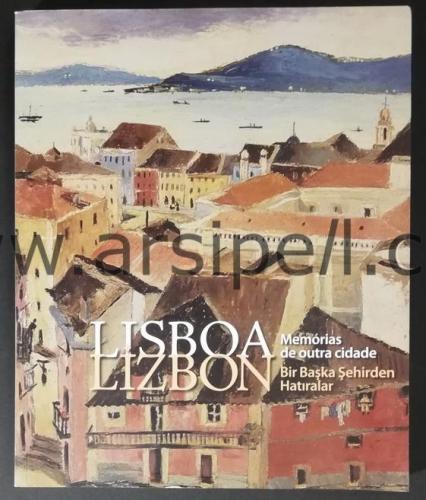 LIZBON Bir Başka Şehirden Hatıralar / Lisboa Memorias De Outra Cidade
