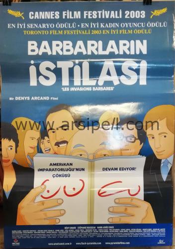 Barbarların İstilası Film Posteri / Les invasions barbares Movie Poste