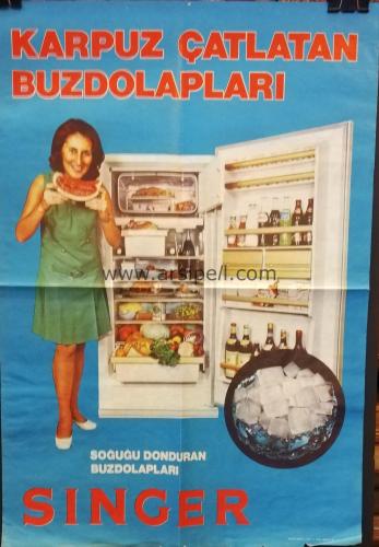 1980ler Singer Buzdolabı Reklam Afişi "Karpuz Çatlatan Buzdolabı"