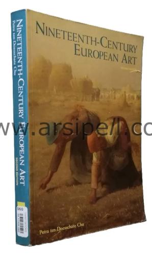 Nineteenth Century European Art Second Edition