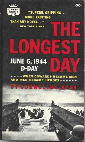 THE LONGEST DAY - CORNELIUS RYAN - June 6 1944 - Sımon and Schuster - 