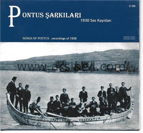 Pontus Şarkıları 1930 Ses Kayıtları (Songs of Pontus recordings of 193